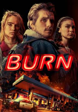 Burn - Una notte d'inferno (2019)