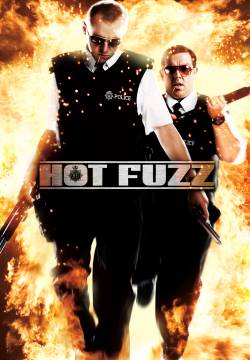 Hot Fuzz (2007)