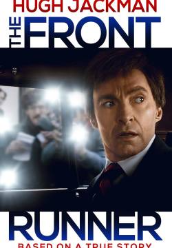 The Front Runner - Il vizio del potere (2018)