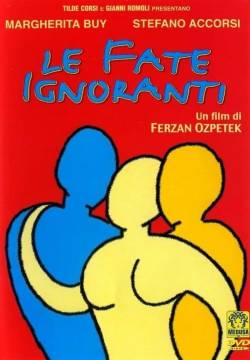 Le fate ignoranti (2001)