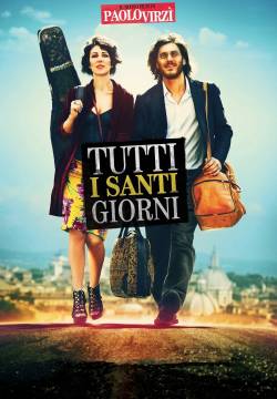 Tutti i santi giorni (2012)