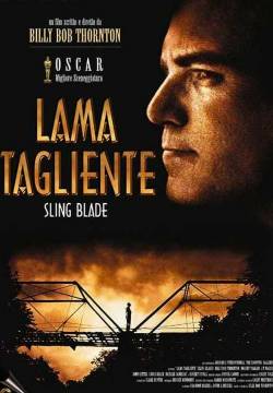 Sling Blade - Lama tagliente (1996)