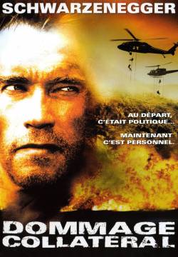 Collateral Damage - Danni collaterali (2002)