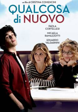 Qualcosa di nuovo (2016)