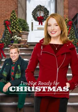 I'm Not Ready for Christmas - Non sono pronta per Natale (2015)