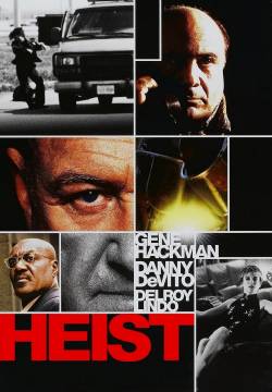 Heist - Il colpo (2001)