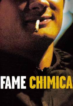 Fame chimica (2003)