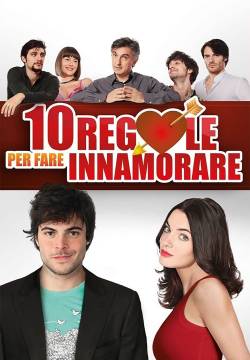 10 regole per fare innamorare (2012)