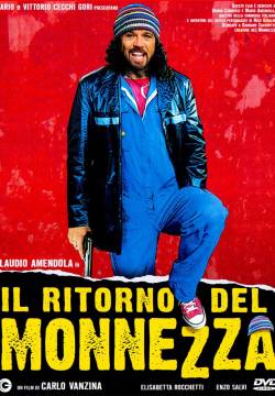 Il ritorno del Monnezza (2005)