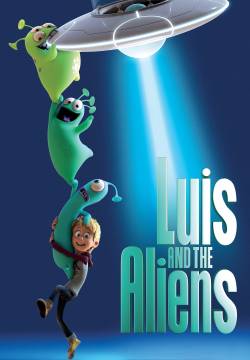 Luis and the Aliens - Luis e gli Alieni (2018)
