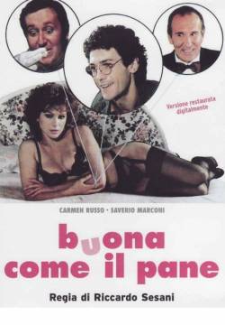 Buona come il pane (1981)