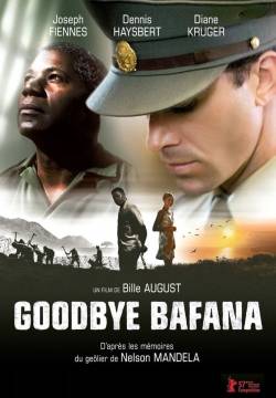 Goodbye Bafana - Il colore della libertà (2007)