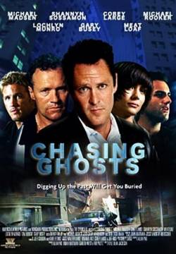 Chasing Ghosts (2005)