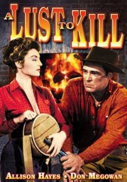 Lust to Kill - Cento colpi di pistola (1958)