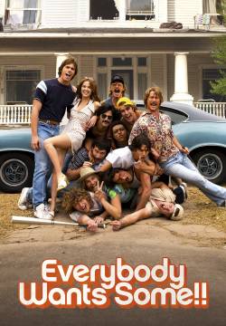 Everybody Wants Some!! - Tutti vogliono qualcosa (2016)