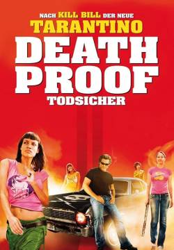Grindhouse: Death Proof - A prova di morte (2007)