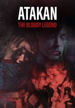 Atakan. The Bloody Legend (2020)