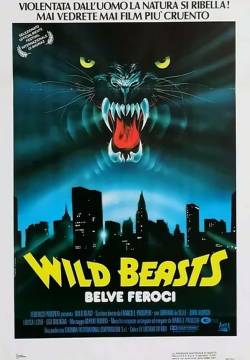 Wild Beasts - Belve feroci (1984)