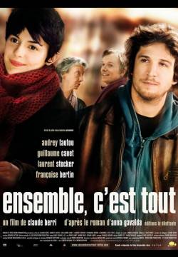 Ensemble, c'est tout - Semplicemente insieme (2007)