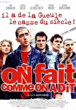 On fait comme on a dit - Rapinatori per caso (2000)