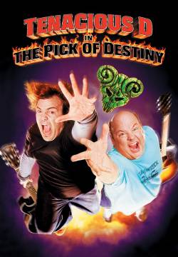 Tenacious D in The Pick of Destiny - Tenacious D e il destino del rock (2006)