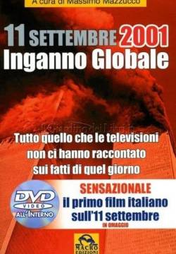 11 Settembre 2001 - Inganno Globale (2006)