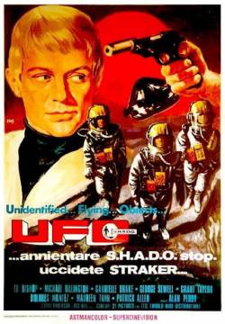 UFO... annientare S.H.A.D.O. stop. Uccidete Straker... (1972)