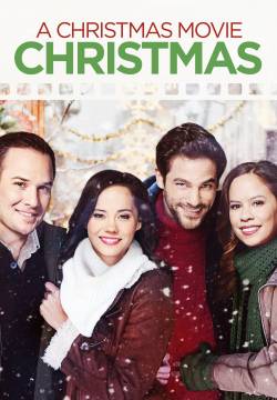 A Christmas Movie Christmas - Come in un film di Natale (2019)