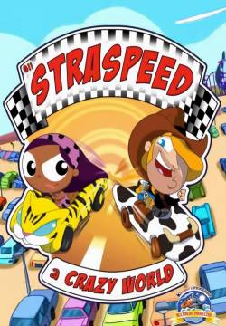 Gli Straspeed a Crazy World (2008)