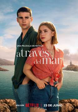 A través del mar - Dalla mia finestra: Al di là del mare (2023)