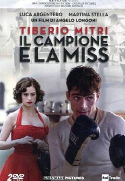 Tiberio Mitri: Il campione e la miss (2011)