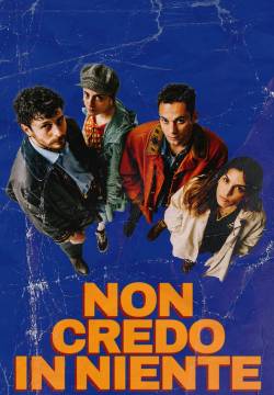 Non credo in niente (2023)