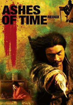 Ashes of Time Redux (2008)