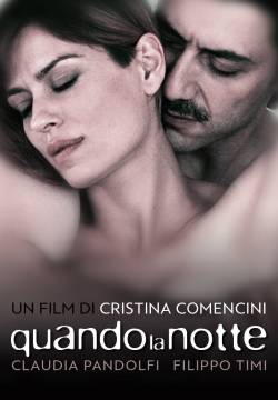 Quando la notte (2011)