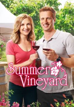 Summer in the Vineyard - Un'estate molto speciale (2017)