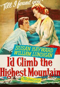 I'd Climb the Highest Mountain - La collina della felicità (1951)